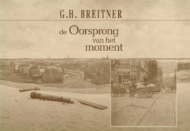 G.H. Breitner - De Oorsprong van het moment - Tentoonstelling in Panorama Mesdag te Den Haag, 1997