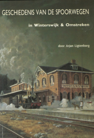 Geschiedenis van de spoorwegen in Winterswijk & Omstreken