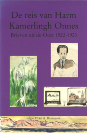 De reis van Harm Kamerlingh Onnes - Brieven uit de Oost 1922-1923