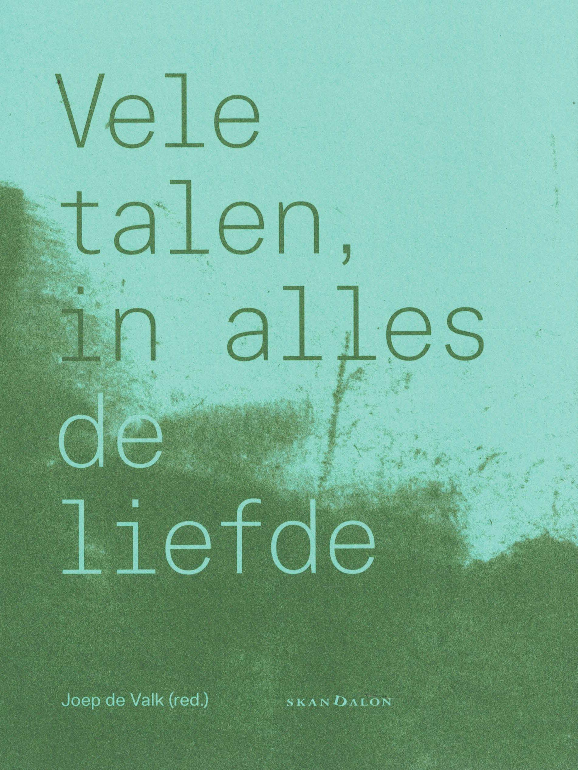Vele talen, in alles de liefde