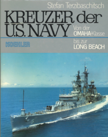 Kreuzer der U.S. Navy - Von der OMAHA-klasse bis zur LONG BEACH