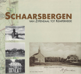 SCHAARSBERGEN - van Zypendaal tot Kemperheide