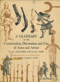 A Glossary of the Construction, Decoration and Use of Arms and Armor in all Countries and in all times