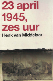 23 april 1945, zes uur