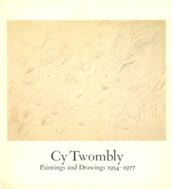Cy Twombly - Paintings and Drawings 1954-1977