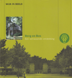 Berg en Bos - Een verrassende ontdekking