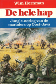 De hele hap - Jungle-oorlog van de mariniers op Oost-Java