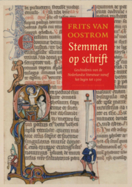 Stemmen op schrift - Geschiedenis van de Nederlandse literatuur vanaf het begin tot 1300