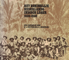 Het Koninklijk Nederlands-Indisch leger 1830-1950