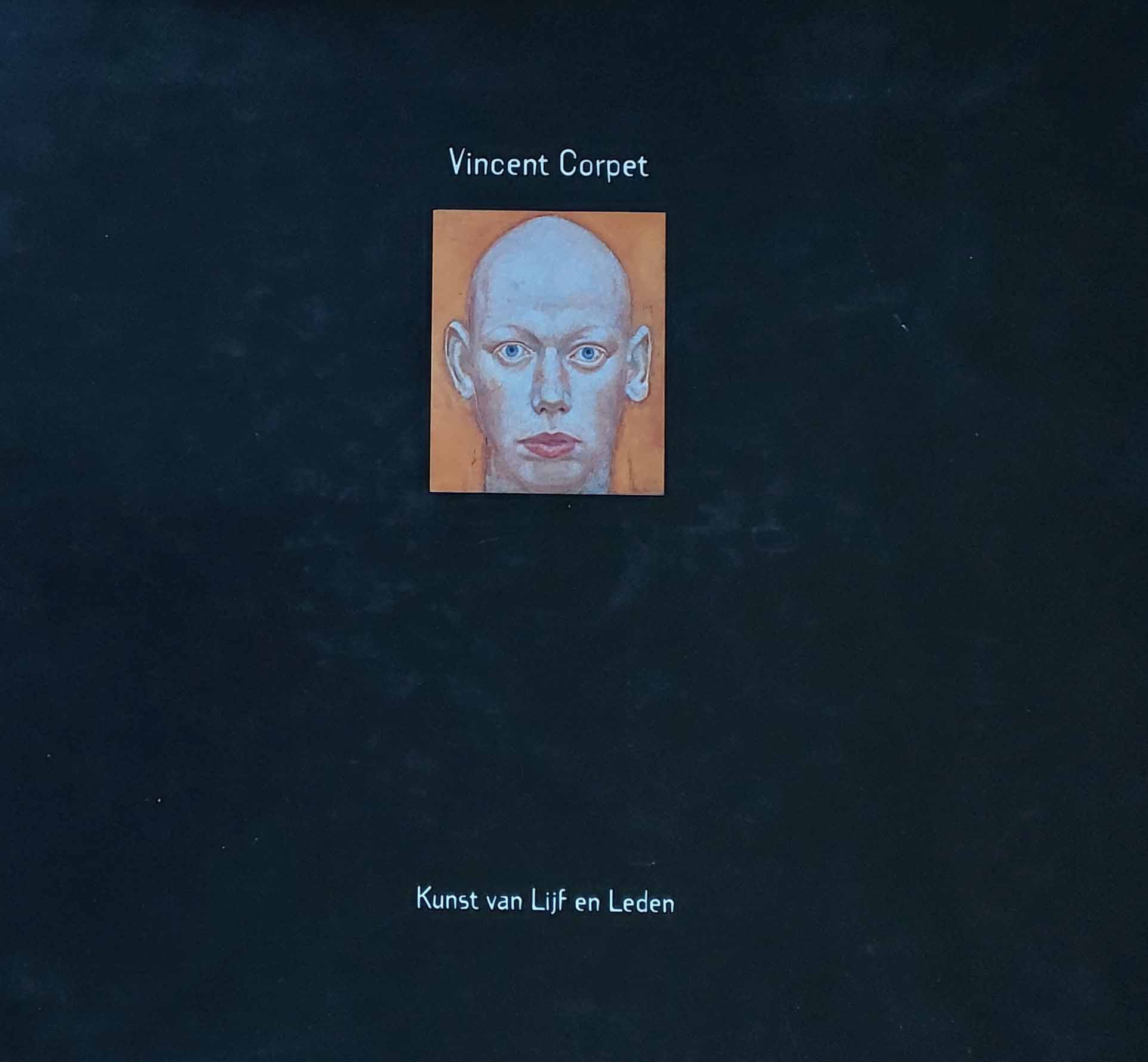 Vincent Corpet - Kunst van Lijf en Leden