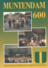 Muntendam 600 - Beeldverslag voormalige gemeente Muntendam