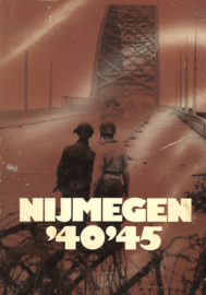 Nijmegen '40 - '45