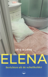 Elena - Berichten uit de schuilkelder