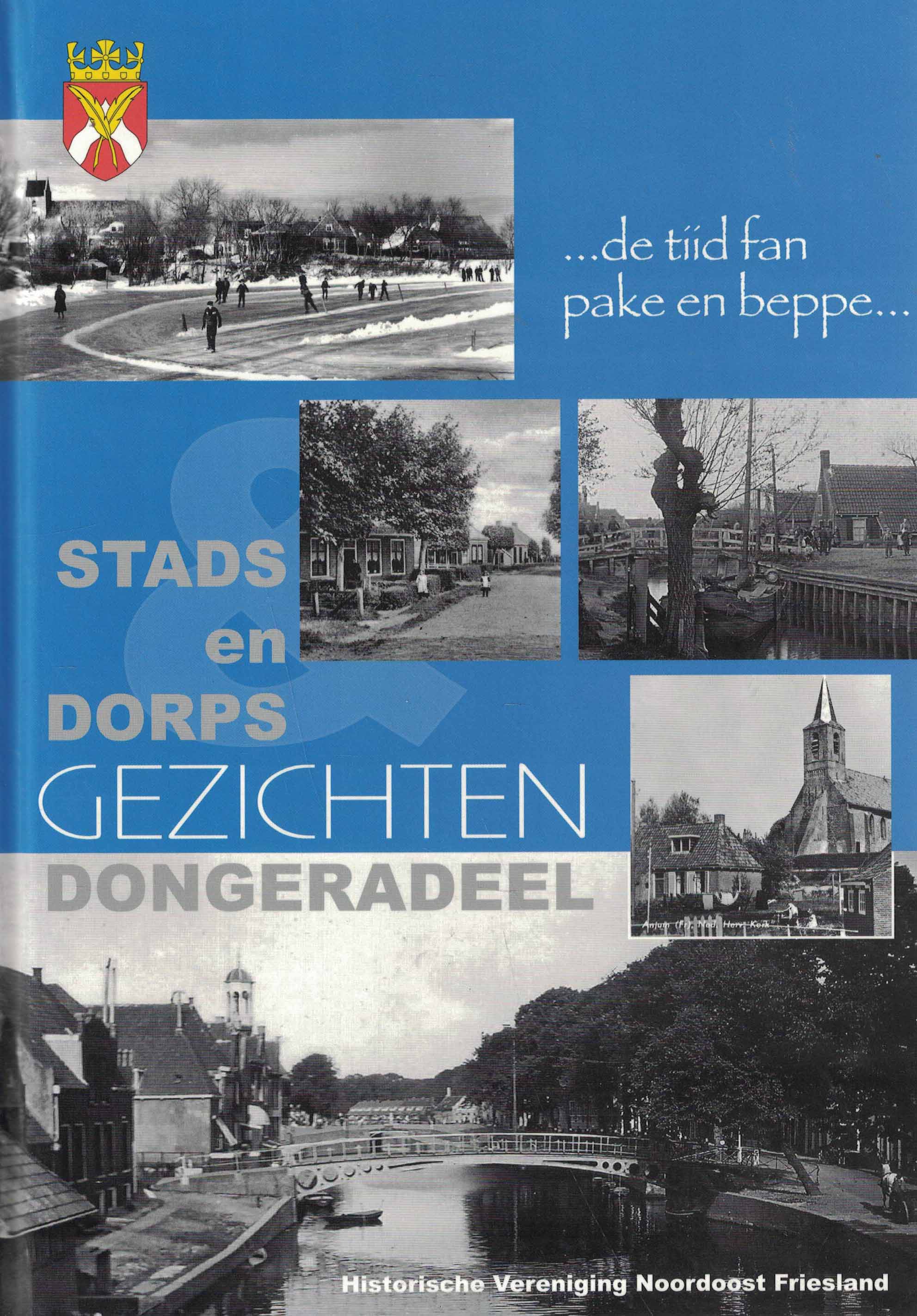 Stads- en dorpsgezichten uit Dongeradeel - De tiid fan pake en beppe