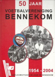 50 Jaar Voetbalvereniging Bennekom 1954-2004