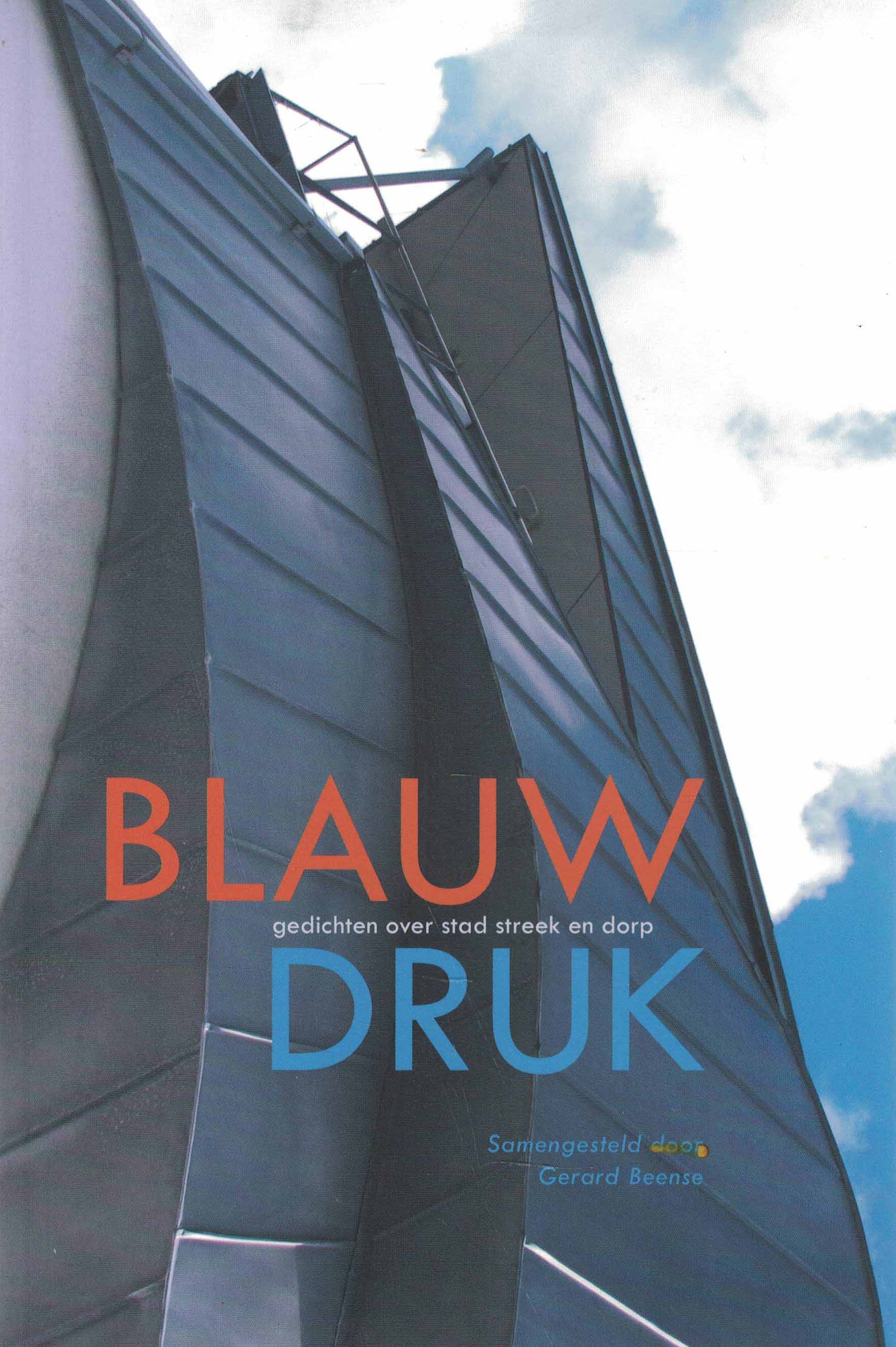 Blauwdruk - Gedichten over stad streek en dorp