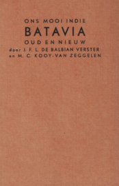 Ons mooi Indië - Batavia oud en nieuw