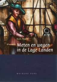 18 eeuwen meten en wegen in de Lage Landen