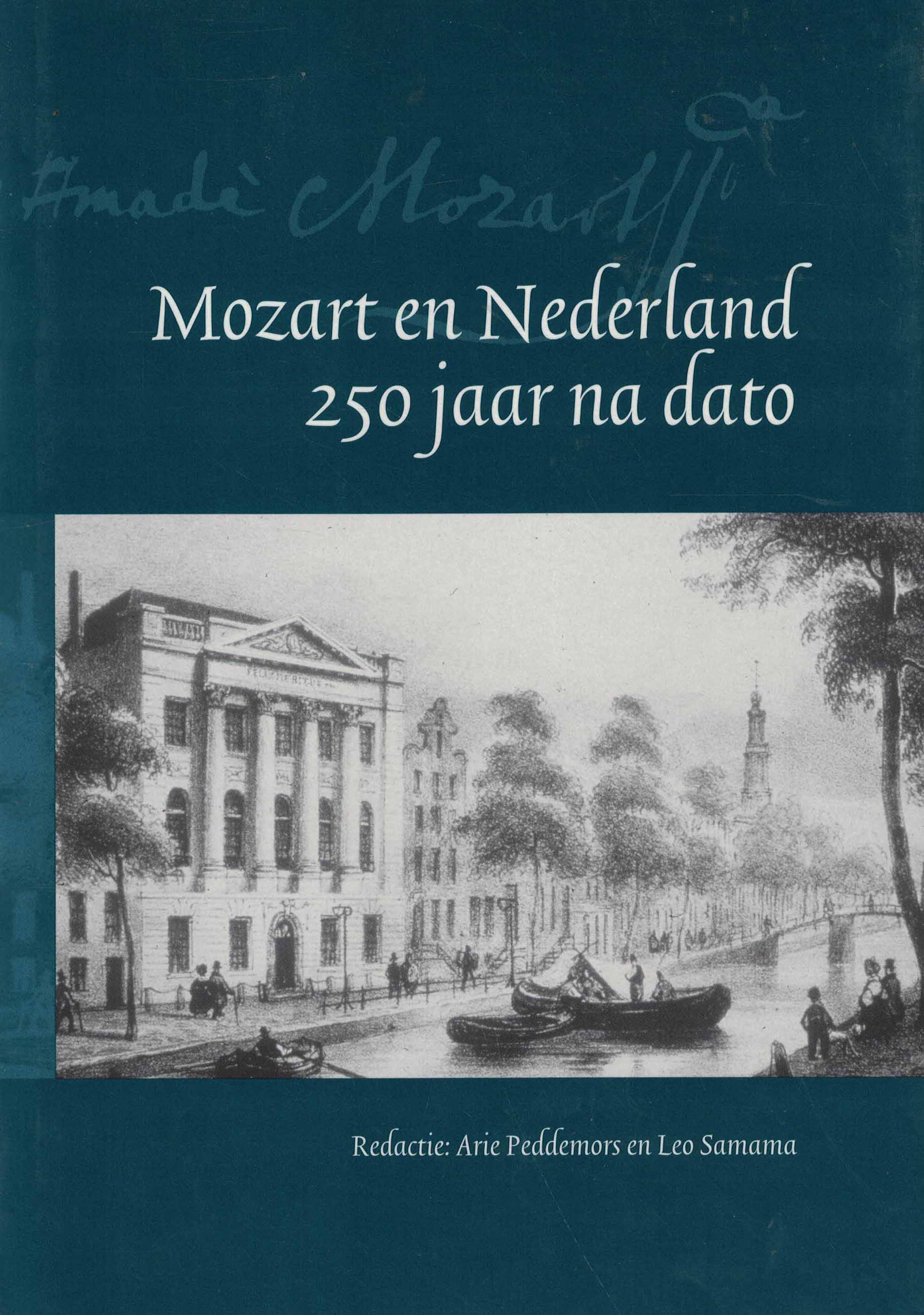 Mozart en Nederland 250 jaar na dato