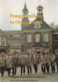 Paasgebruiken in Ootmarsum - Vlöggeln, paasvuur en Poaskearls