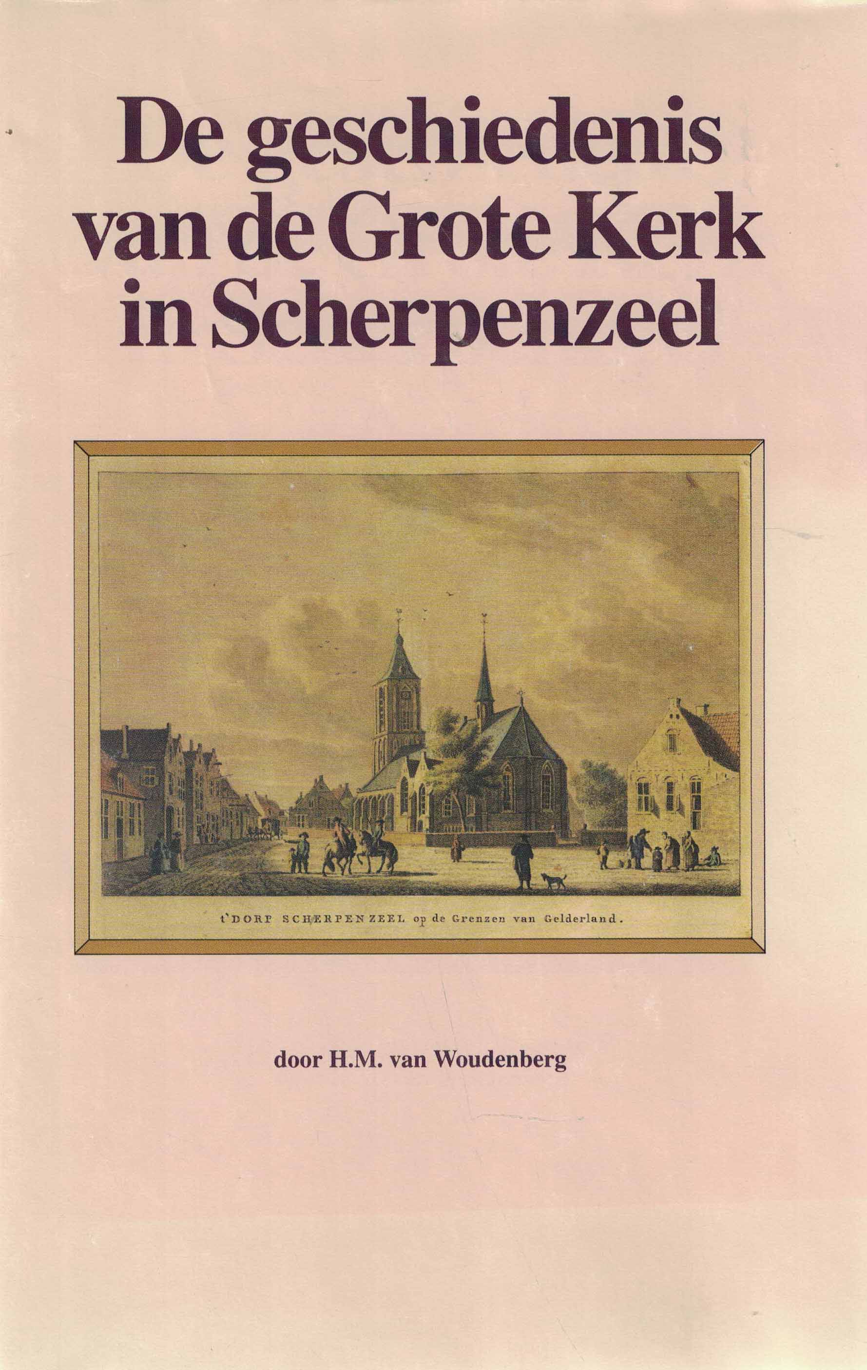 De geschiedenis van de Grote Kerk in Scherpenzeel