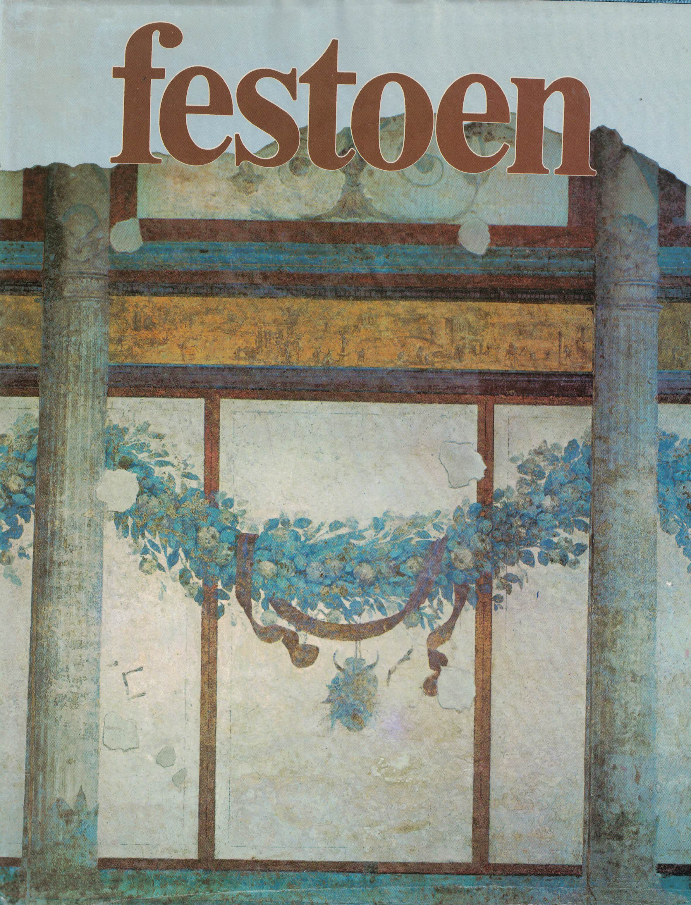 Festoen - Opgedragen aan A.N. Zadoks-Josephus Jitta bij haar zeventigste verjaardag