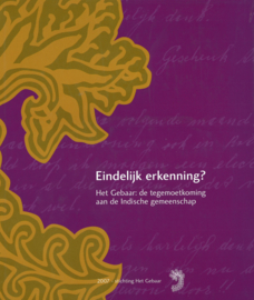 Eindelijk erkenning? - Het gebaar: de tegemoetkoming aan de Indische gemeenschap