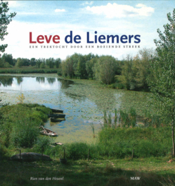 Leve de Liemers - Een trektocht door een boeiende streek