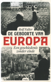 De geboorte van Europa - Een geschiedenis zonder einde