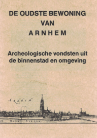 De oudste bewoning van Arnhem