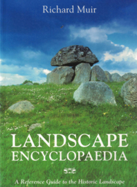 Landscape Encyclopaedia - A Reference Guide to the Historic Landscape