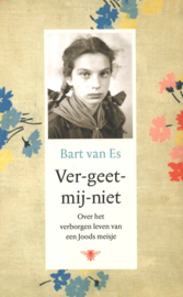 Ver-geet-mij-niet - Over het verborgen leven van een Joods meisje