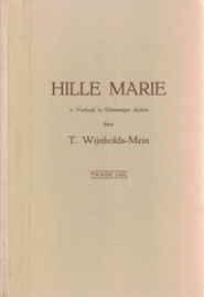 Hille Marie - 'n Verhoal in Grönneger dialect (deel 1 en 2)