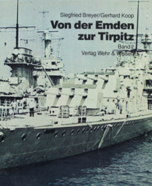 Von der Emden zur Tirpitz - Band 2
