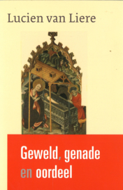 Geweld, genade en oordeel