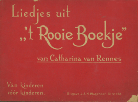 Liedjes uit 't Rooie Boekje' - Van Catharina van Rennes (uitgegeven Juli 1941)