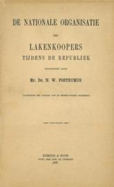 De nationale organisatie der Lakenkoopers tijdens De Republiek (niet opengesneden)
