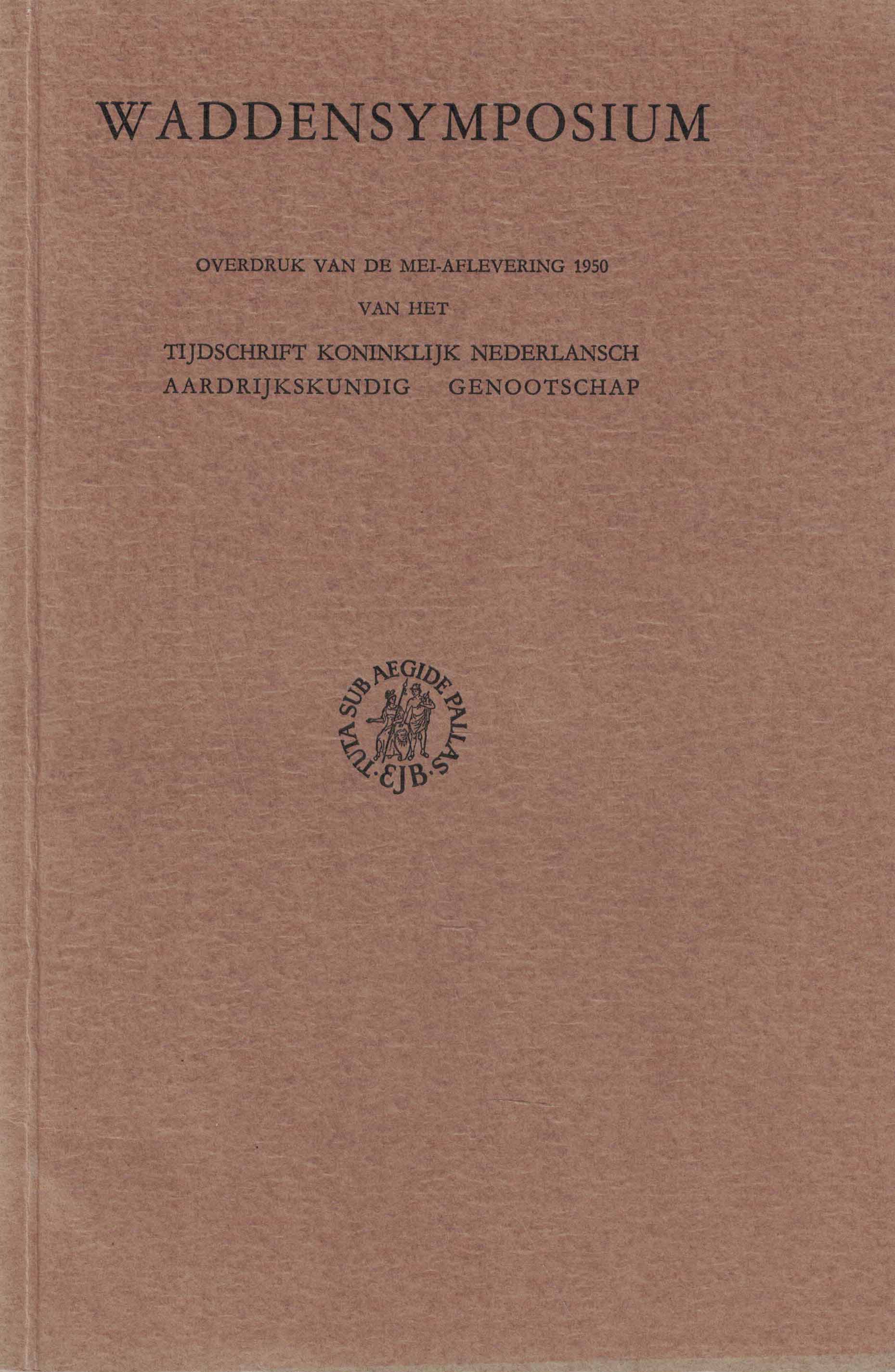 Waddensymposium - Overdruk van de mei-aflevering 1950 van het Tijdschrift Koninklijk Nederlandsch Aardrijkskundig Genootschap