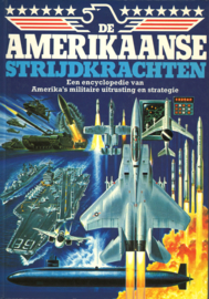 De Amerikaanse strijdkrachten - Een encyclopedie van Amerika's militaire uitrusting en strategie