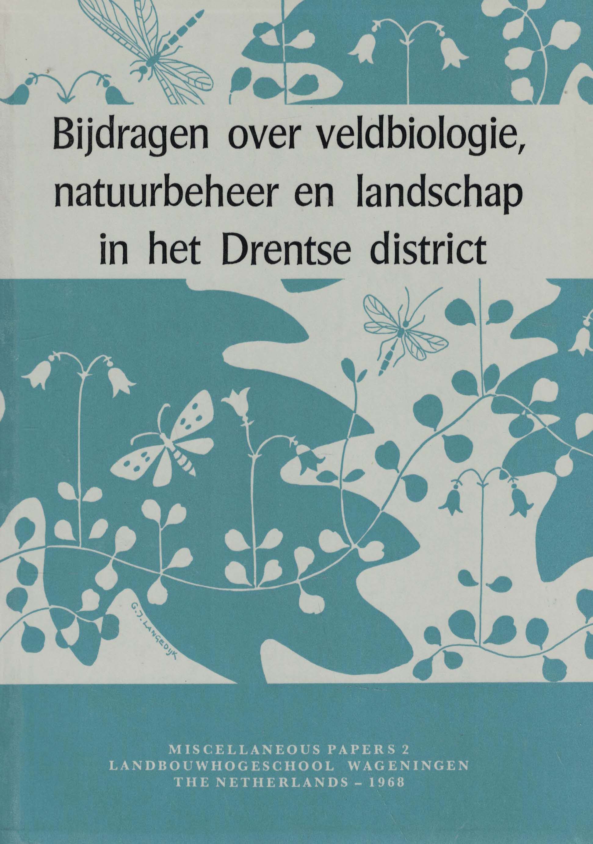 Bijdragen over veldbiologie, natuurbeheer en landschap in het Drentse district
