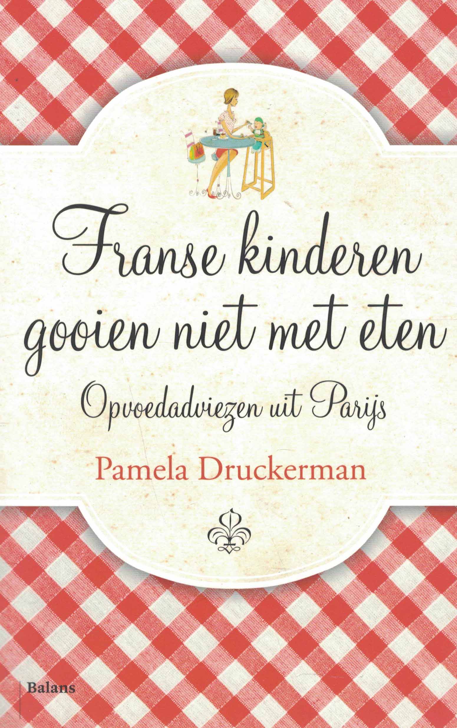 Franse kinderen gooien niet met eten - Opvoedadviezen uit Parijs