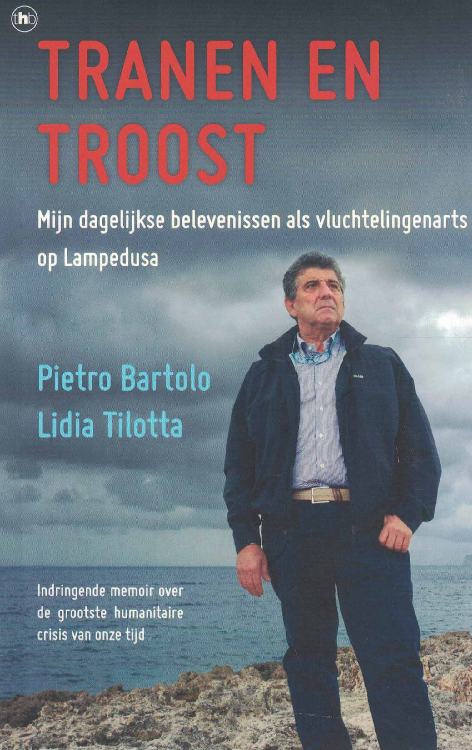 Tranen en troost - Mijn dagelijkse belevenissen als vluchtelingenarts op Lampedusa