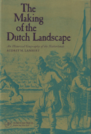 The Making of the Dutch Landscape