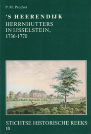 's Heerendijk - Herrnhutters in IJsselstein 1736-1770