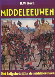 Middeleeuwen - Het krijgsbedrijf in de middeleeuwen