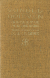 Vondel - Brieven uit de XVIIe eeuw aan en over den dichter, verzameld en toegelicht door Dr. J.F.M. Streck