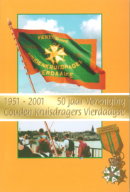 50 jaar Vereniging Gouden Kruisdragers Vierdaagse 1951-2001