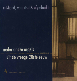 Nederlandse orgels uit de vroege 20ste eeuw