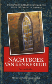 Nachtboek van een kerkuil - De bewogen oorlogsjaren van een jonge predikant in Jorwert