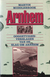 Ooggetuigenverslagen van de Slag om Arnhem (2e-hands)